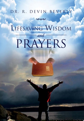 Lifesaving Wisdom And Prayers