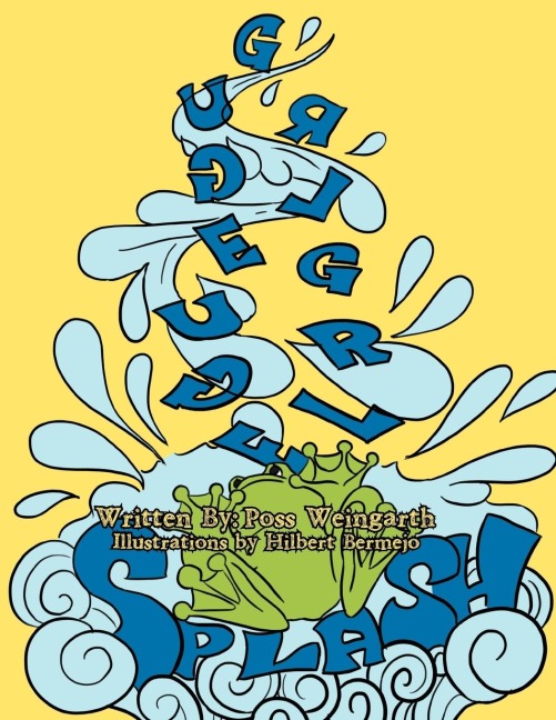 Gurgle, Gurgle Splash: Im Always In A Hurry