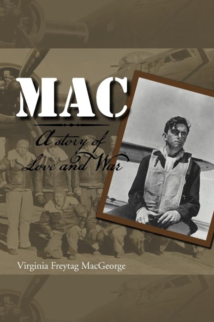 Mac: A Story of Love and War