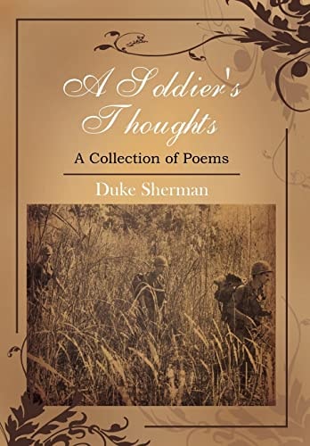 A Soldier's Thoughts A Collection of Poems