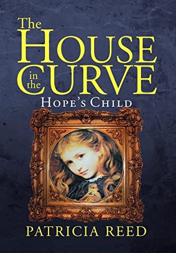 The House in the Curve Hope's Child