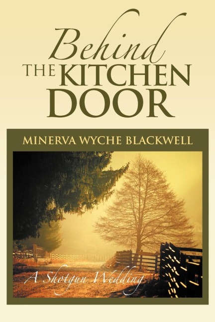 Behind the Kitchen Door: A Shotgun Wedding