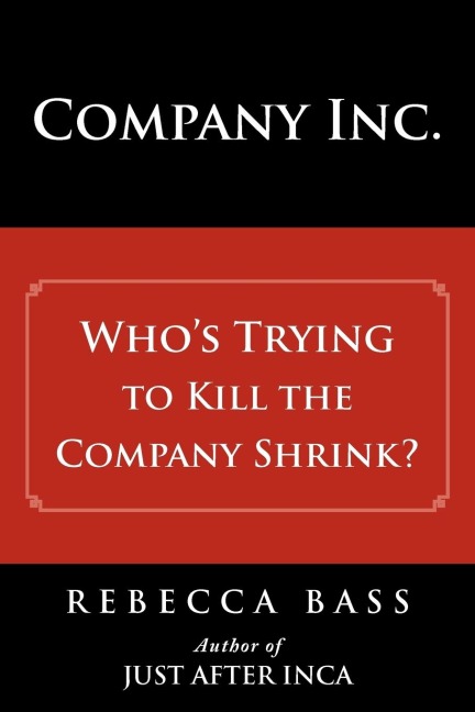 Company Inc.: Whos Trying to Kill the Company Shrink