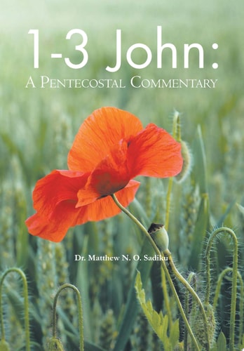 1-3 John A Pentecostal Commentary