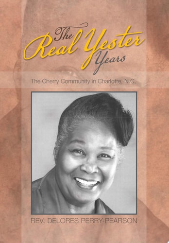 The Real Yester Years The Cherry Community in Charlotte, N.C.