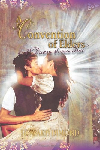 A Convention of Elders A Dream Comes True