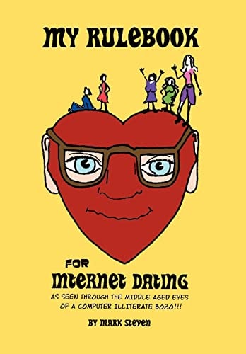 My Rulebook For Internet Dating