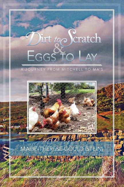Dirt to Scratch and Eggs to Lay: A Journey from Mitchell to Mas
