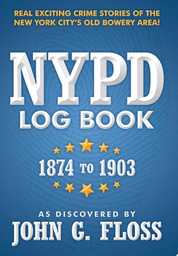 Nypd Log Book 1874 To 1903