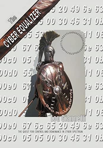 The Cyber Equalizer The Quest for Control and Dominance in Cyber Spectrum