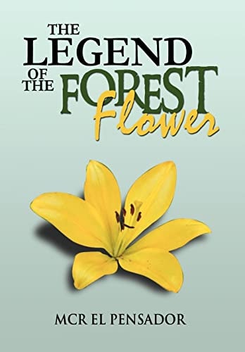 The Legend of the Forest Flower