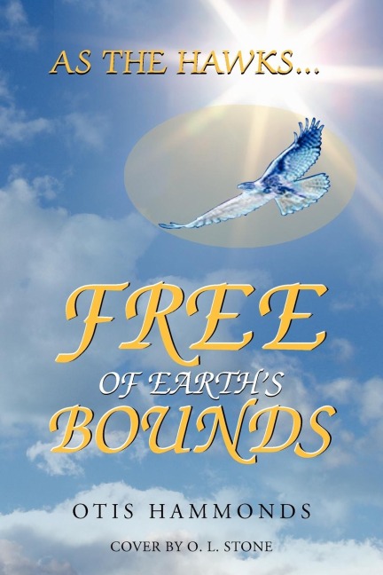 As the Hawks...Free of Earths Bounds