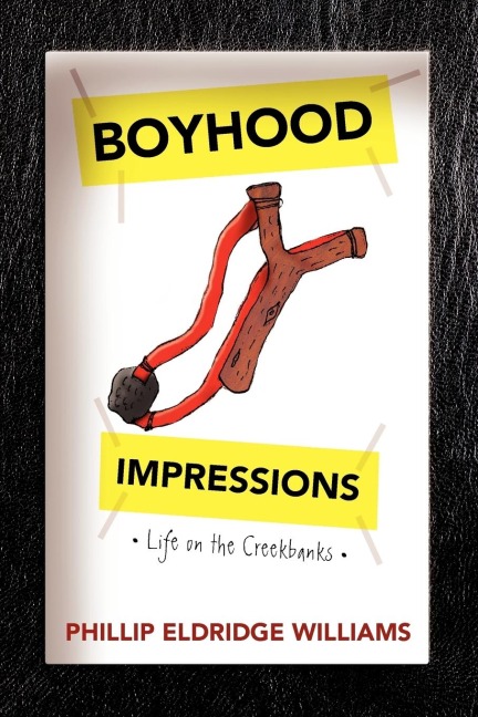 Boyhood Impressions: Life on the Creekbanks