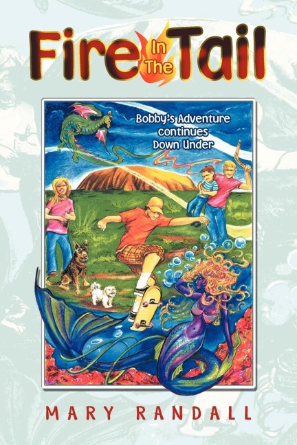 Fire In The Tail: Bobbys Adventure continues Down Under