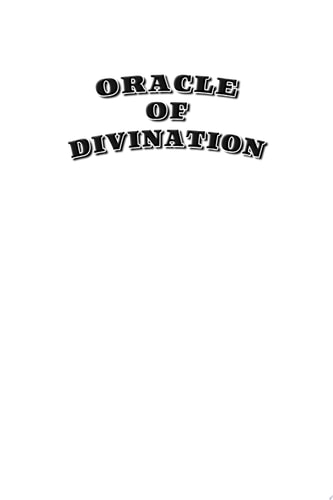 Oracle of Divination The Mythology of Yoruva Religion