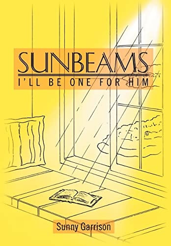 Sunbeams I'll Be One for Him