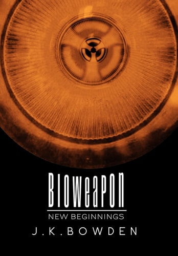 Bioweapon New Beginnings