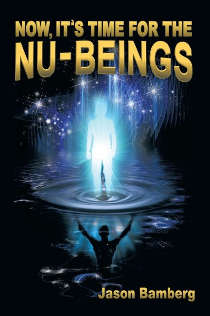 Now, Its Time For the NU-Beings