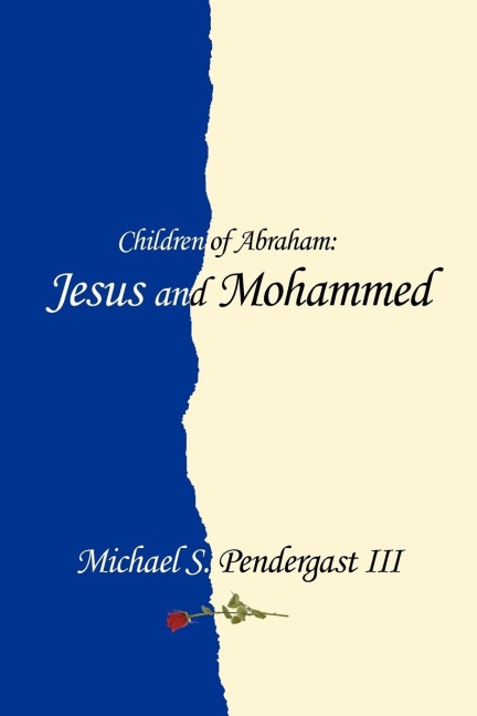 Children of Abraham: Jesus and Mohammed