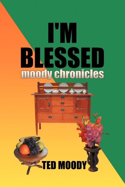 Im Blessed: Moody Chronicles
