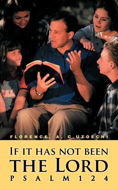 If it has not been the Lord: Psalm124