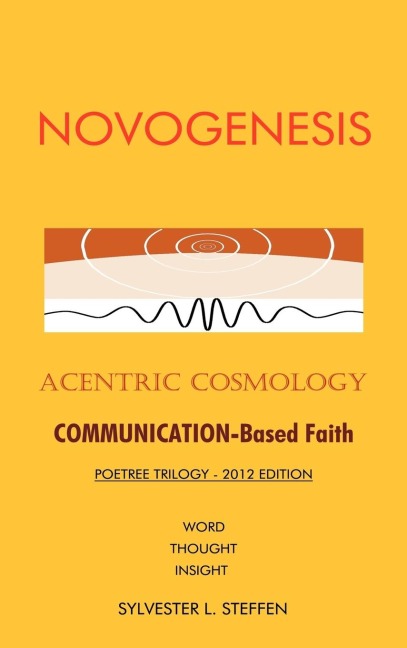 NOVOGENESIS: Acentric Cosmology