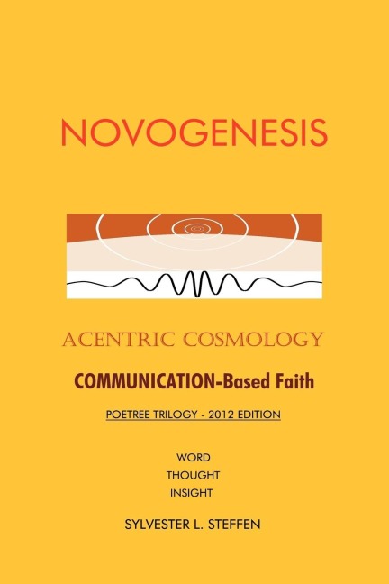 NOVOGENESIS: Acentric Cosmology