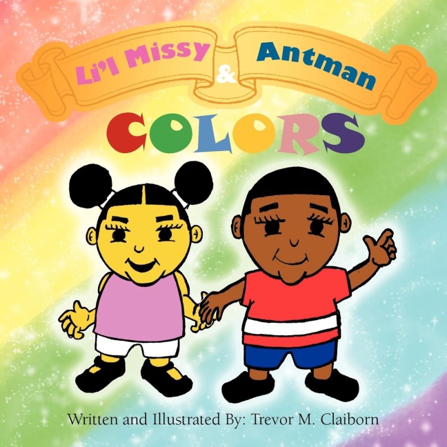 Lil Missy & Antman: COLORS