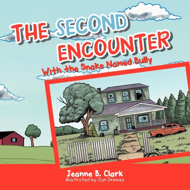 THE SECOND ENCOUNTER: With the Snake Named Bully