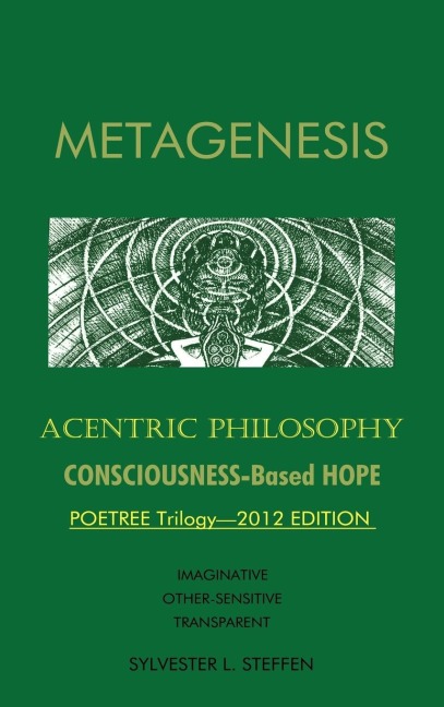 METAGENESIS: Acentric Philosophy
