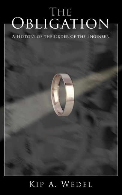 The Obligation: A History of the Order of the Engineer