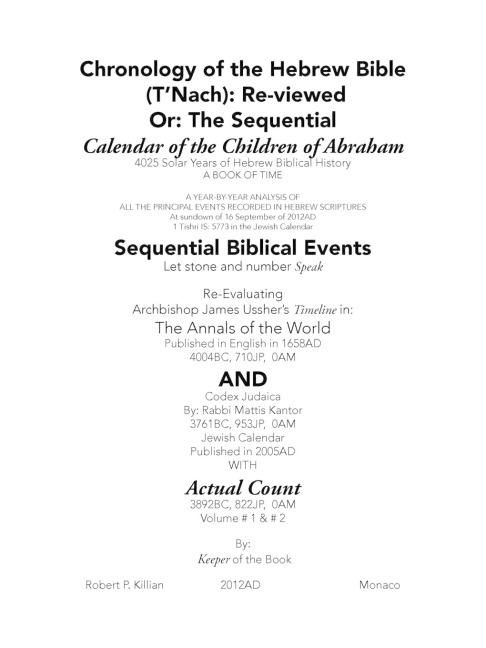 Chronology of the Hebrew Bible: (Tnach): Re-Viewed