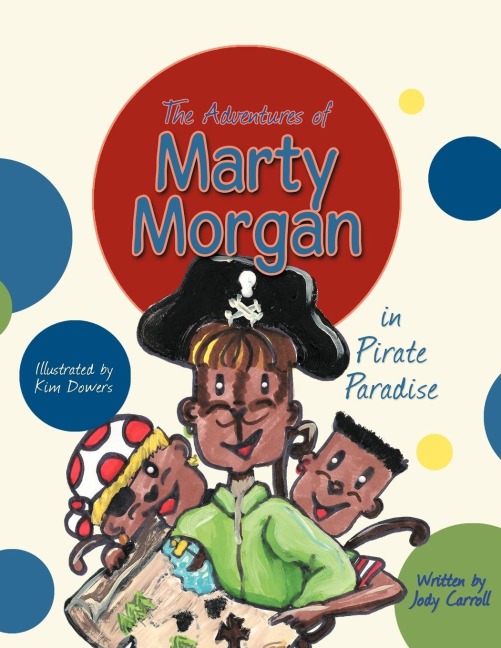 The Adventures of Marty Morgan: in Pirate Paradise