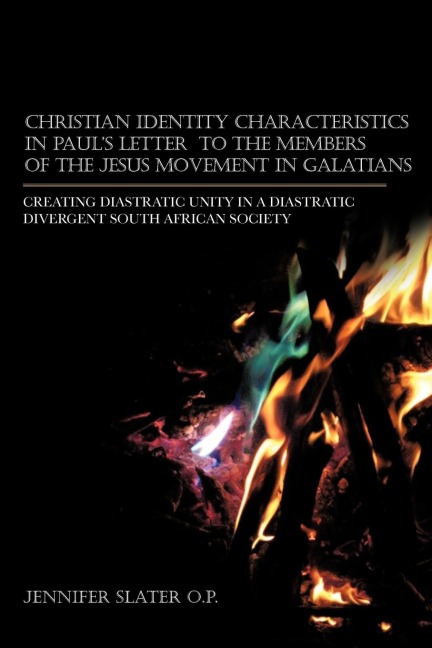 Christian Identity Characteristics in Pauls Letter to the Members of the Jesus Movement in Galatians: Creating Diastratic Unity in a Diastratic Diver