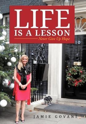 Life Is a Lesson: Never Give Up Hope