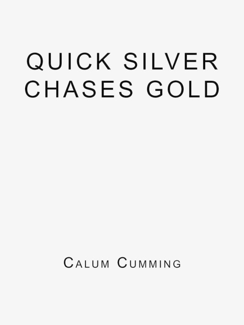 Quick Silver Chases Gold