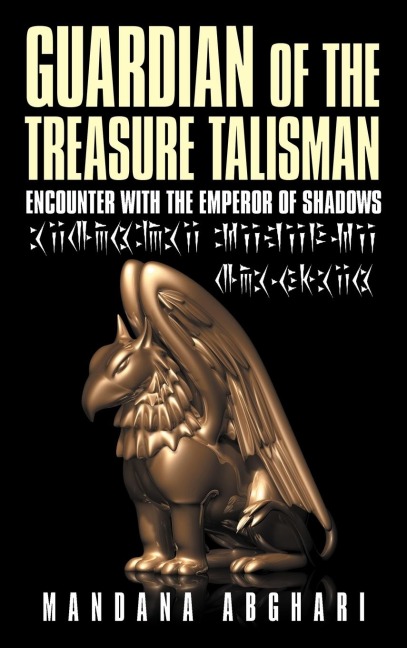 Guardian of the Treasure Talisman: Encounter with the Emperor of Shadows