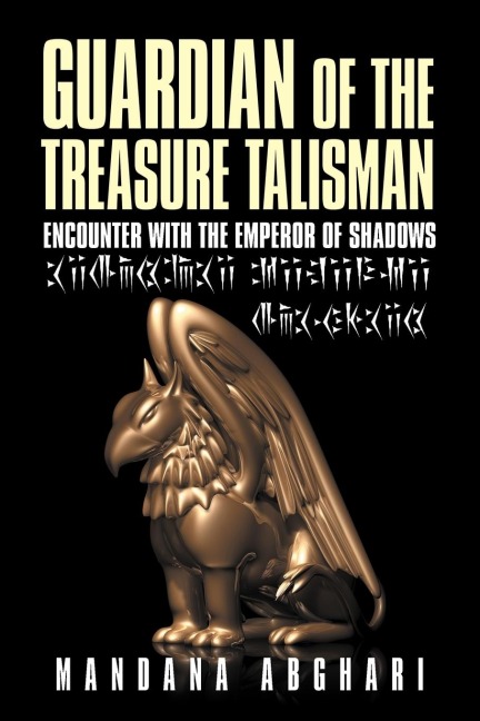 Guardian of the Treasure Talisman: Encounter with the Emperor of Shadows