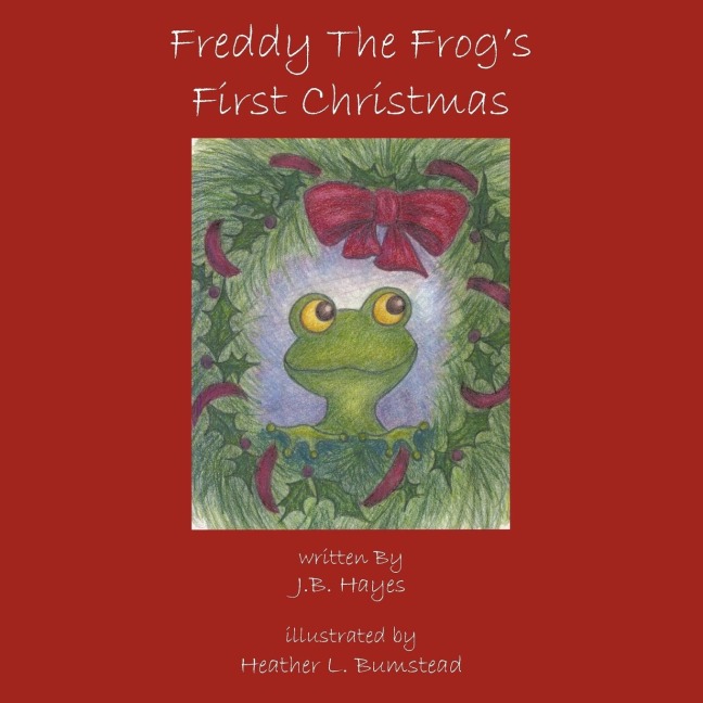 Freddy The Frogs First Christmas