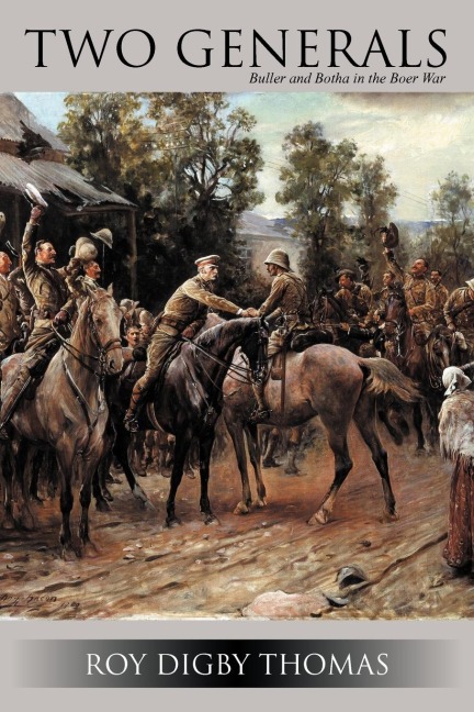 Two Generals: Buller and Botha in the Boer War