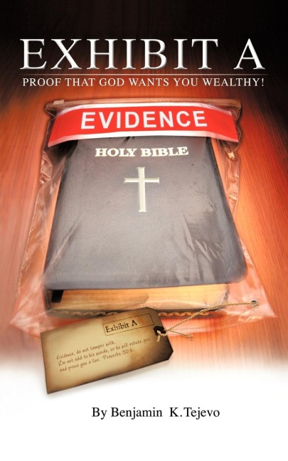 Exhibit a: Proof That God Wants You Wealthy!