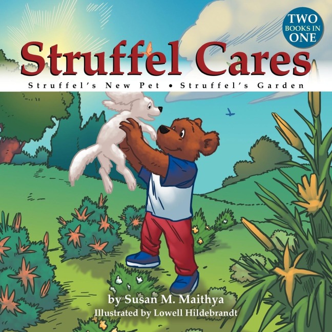 Struffel Cares: Struffels New Pet: Struffels Garden