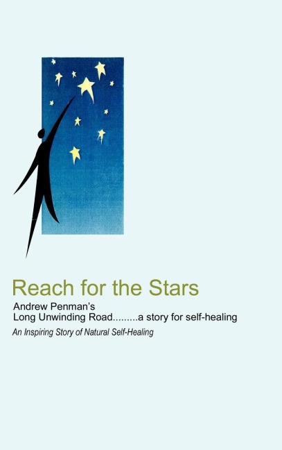 Andew Penmans Long Unwinding Road: An Inspiring Story of Natural Self-Healing