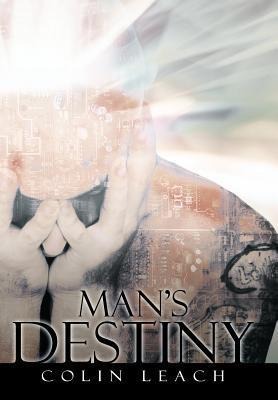 Mans Destiny