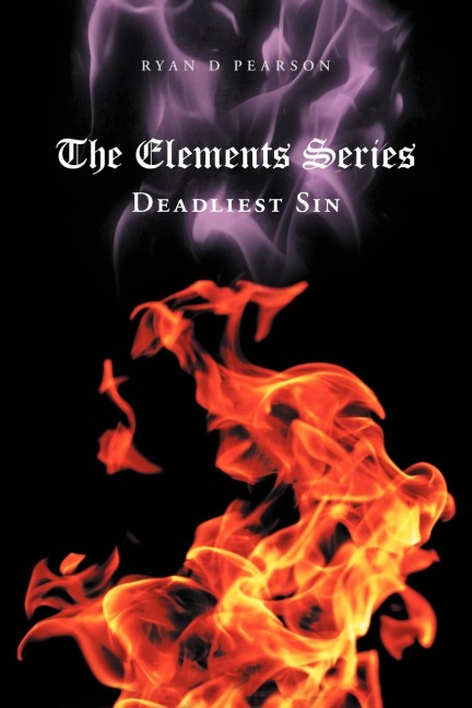 The Elements Series: Deadliest Sin