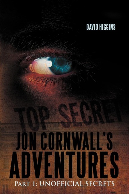 Jon Cornwalls Adventures: Part 1: Unofficial Secrets