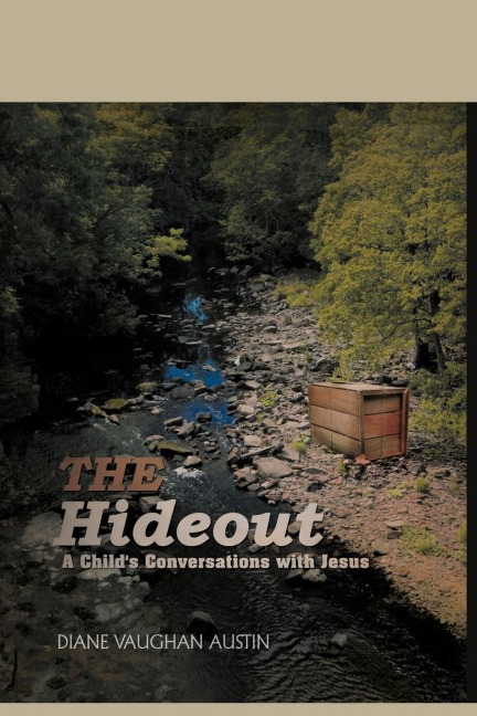 The Hideout: A Childs Conversations with Jesus