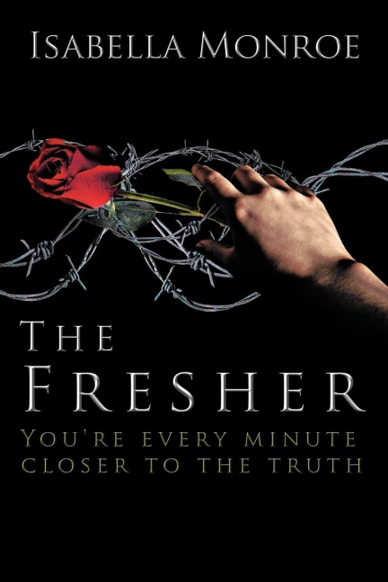 The Fresher: Youre Every Minute Closer to the Truth