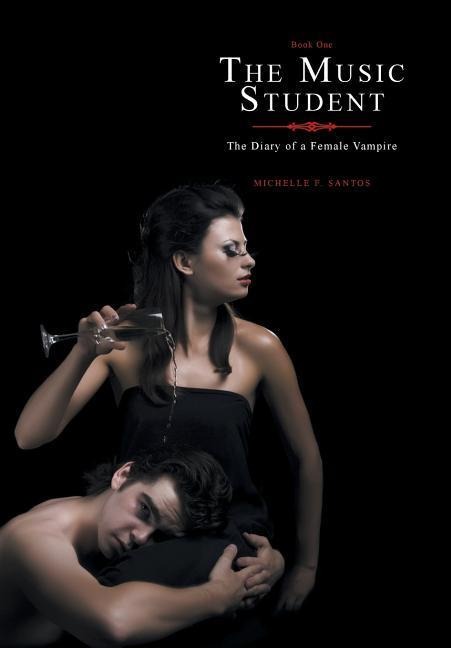 The Music Student: The Diary of a Female Vampire