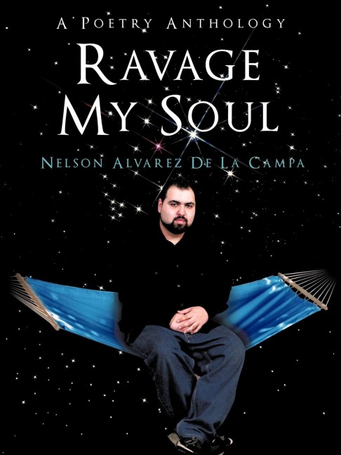 Ravage My Soul: A Poetry Anthology